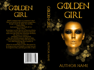 Premade Book Cover : Golden Girl : Abstract image of a woman in gold paint. Suitable for drama, mystery, romance genres. 