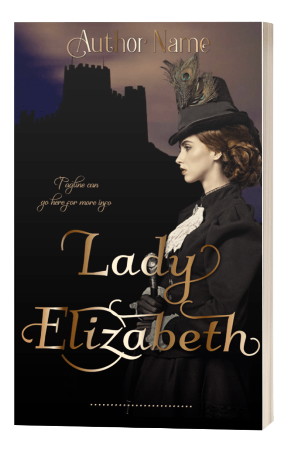 Lady Elizabeth: Premade Book Cover: A woman dressed in Victorian riding outfit stands in front of a castle high on a hill. Romance, historical fiction.