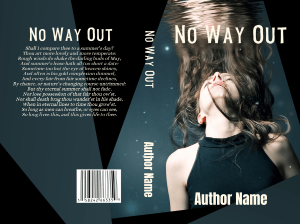 A suspense Ebook & Paperback Premade Book Cover titled "No Way Out" features a woman with long hair flowing upward against a dark, starry background. The spine bears the title and author's name. The back cover includes a quote in italics, a barcode, and "Author Name" at the bottom. The overall design is mysterious and ethereal. BookSelf Book Cover Design & Premade Book Covers