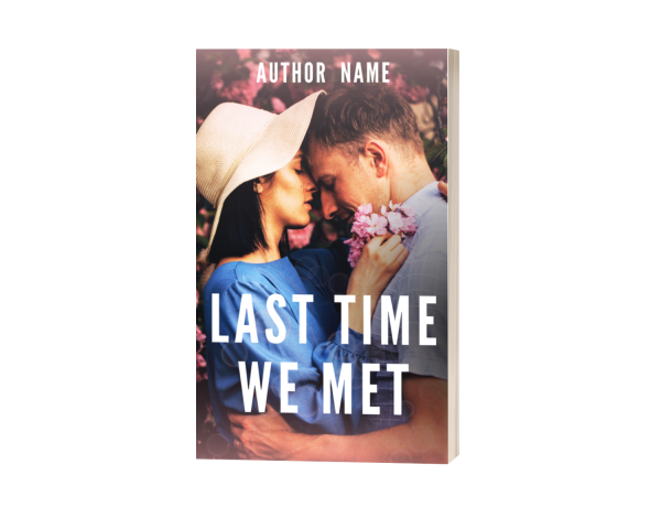 A Premade Ebook & Paperback Book Cover featuring a couple embracing closely. The woman wearing a wide-brimmed hat and blue dress faces a man in a light gray shirt. Both are surrounded by pink flowers. The title "Last Time We Met" is prominently displayed in white letters, with "Author Name" written at the top. BookSelf Book Cover Design & Premade Book Covers