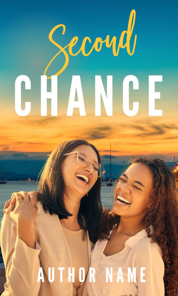 Two women laugh together against a backdrop of a colorful sunset over a serene harbor with distant boats. The title "Second Chance" is written in bold yellow and white letters above, signifying the perfect Premade Ebook & Paperback Book Cover, with "Author Name" displayed below them in white text. BookSelf Book Cover Design & Premade Book Covers