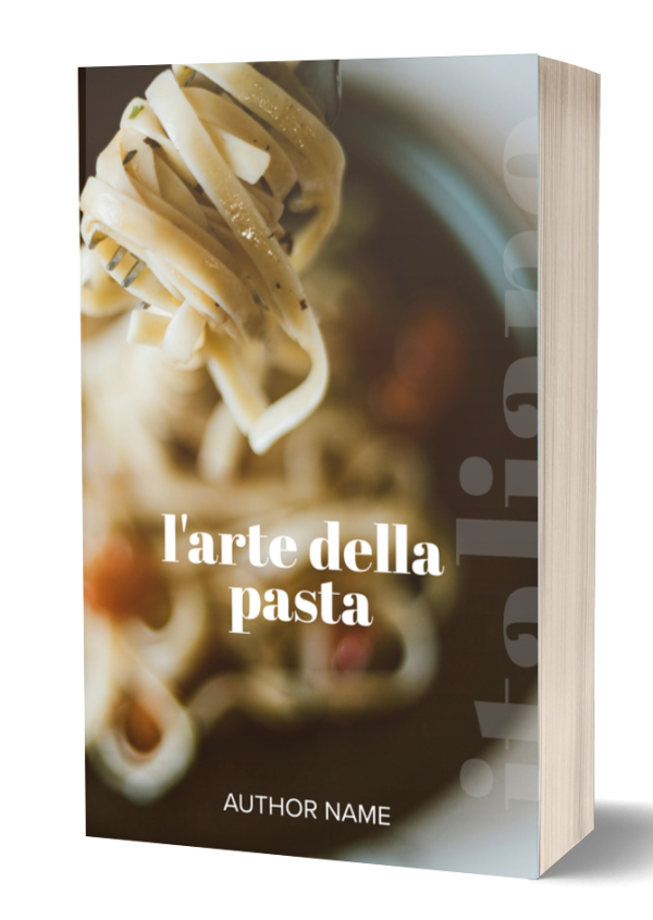 A book titled "l'arte della pasta" with "AUTHOR NAME" below. The cover features a close-up of a fork twirling pasta with herbs, set against a blurred background of a pasta dish. The spine of the book has an Italian word partially visible vertically. BookSelf Book Cover Design & Premade Book Covers