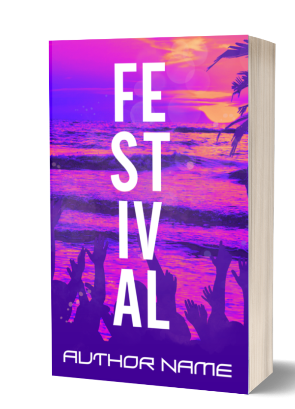 A vibrant Premade Ebook & Paperback Book Cover showcases a sunset over the ocean with purple and orange hues. Silhouettes of people with raised hands appear at the bottom. The word "FESTIVAL" is vertically aligned in white, and below are the words "AUTHOR NAME" also in white. BookSelf Book Cover Design & Premade Book Covers