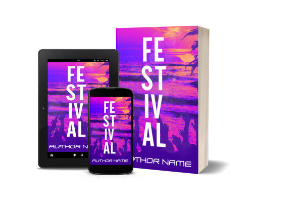 A composite image shows a book, smartphone, and tablet all displaying the same cover art. The cover features a vibrant sunset beach scene with silhouettes of people and the title "Festival: Premade Ebook & Paperback Book Cover" in bold white letters. The author's name is positioned at the bottom of each display. BookSelf Book Cover Design & Premade Book Covers