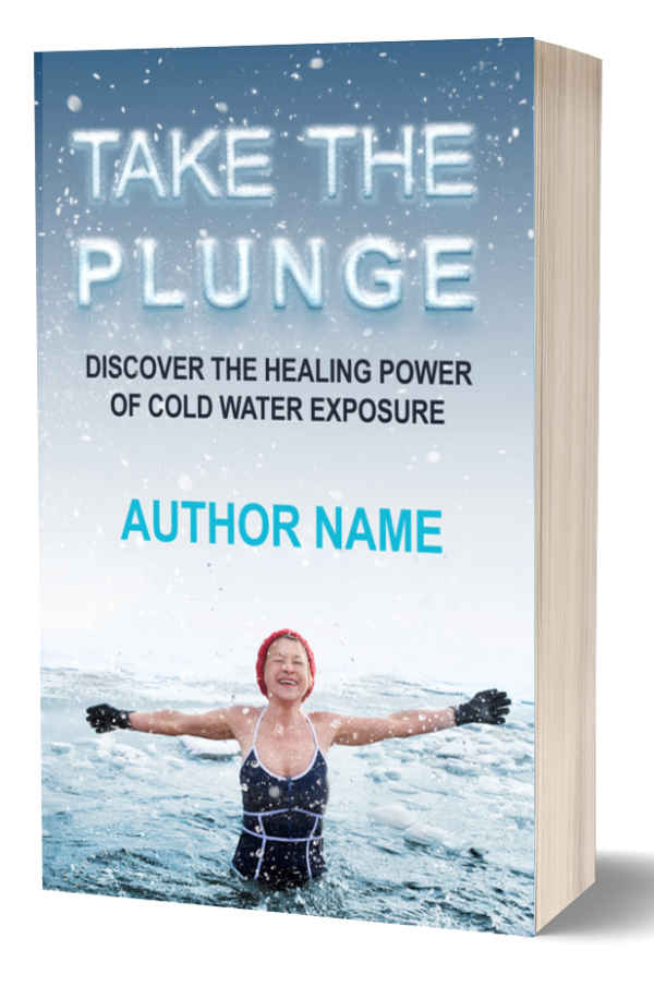A book cover titled "TAKE THE PLUNGE" with the subtitle "DISCOVER THE HEALING POWER OF COLD WATER EXPOSURE". Below is the placeholder "AUTHOR NAME". The cover image shows a person in a red cap and blue swimsuit energetically swimming in icy water, arms stretched out wide, with snow falling around. BookSelf Book Cover Design & Premade Book Covers