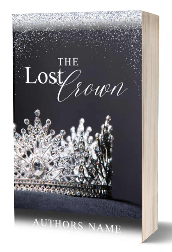 The Lost Crown: Ready Made Book Cover: A lavish crown sits alone Suitable for romance, historical, fantasy. Proofreading, paperback, help to upload included