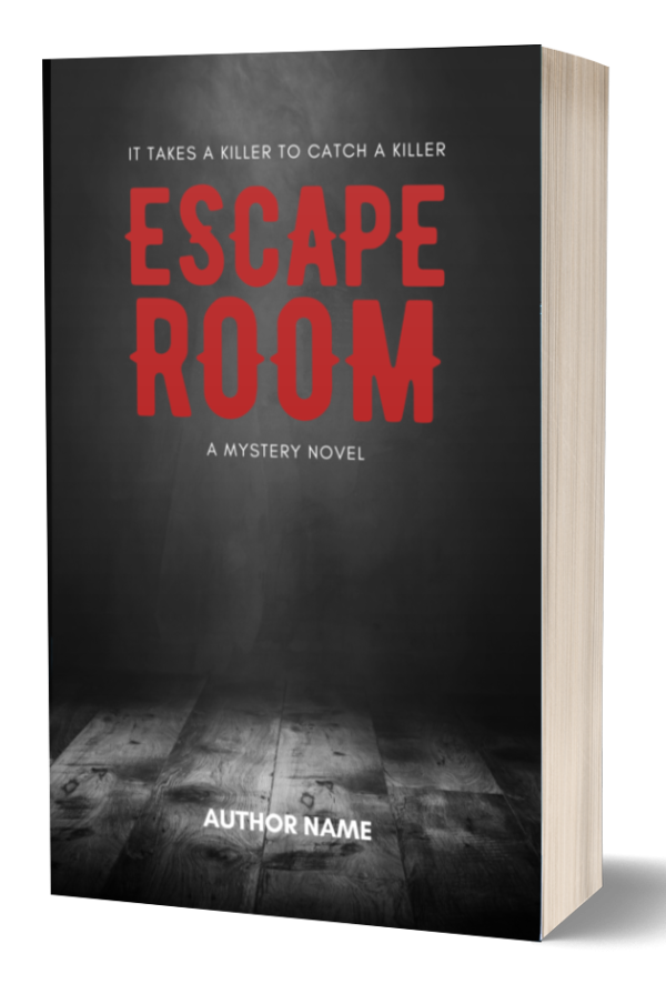 A book titled "Escape Room: A Mystery Novel" is shown. The cover features a dark, ominous room with a wooden floor and walls, partially lit from above. The author's name is displayed at the bottom in white text. The tagline reads, "It takes a killer to catch a killer. BookSelf Book Cover Design & Premade Book Covers