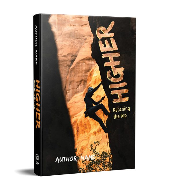 Higher: Ready Made Book Cover: For fiction or non-fiction, this dynamic imagery of a person climbing a sheer cliff evokes nail-biting adventure.