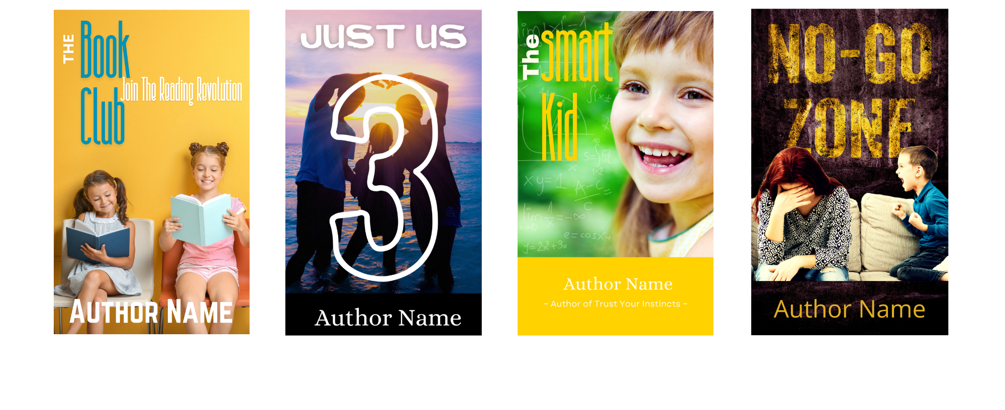 A side-by-side display of four book covers. From left to right: 

1. "The Book Club" featuring two children reading on a couch.
2. "Just Us 3" with an image of the number 3 against a sunset ocean background.
3. "The Smart Kid" showing a smiling child with mathematical symbols.
4. "No-Go Zone" depicting a child covering their ears while an adult yells. BookSelf Book Cover Design & Premade Book Covers