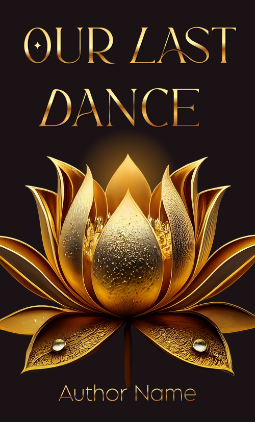 Premade Book Cover: One Last Dance: Golden 3D illustrated lotus flower. Suitable for romance, fantasy fiction. We can make edits. BookSelf UK