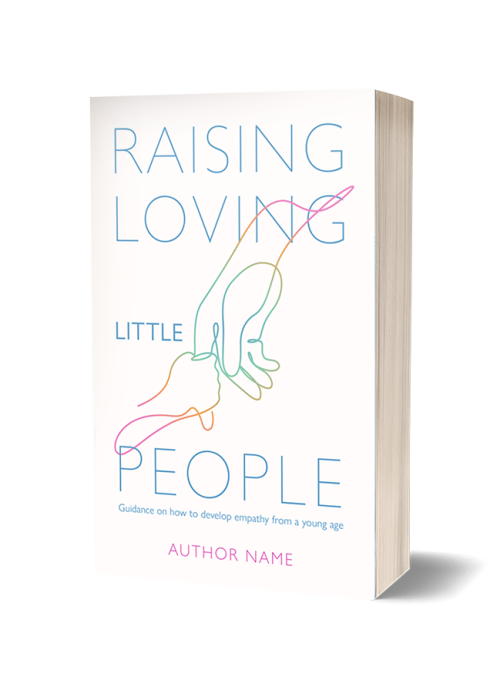 Raising Loving Little People: Premade eBook & Paperback Book Cover
